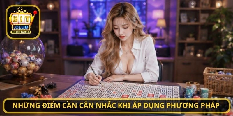 Những điểm cần cân nhắc khi áp dụng phương pháp
